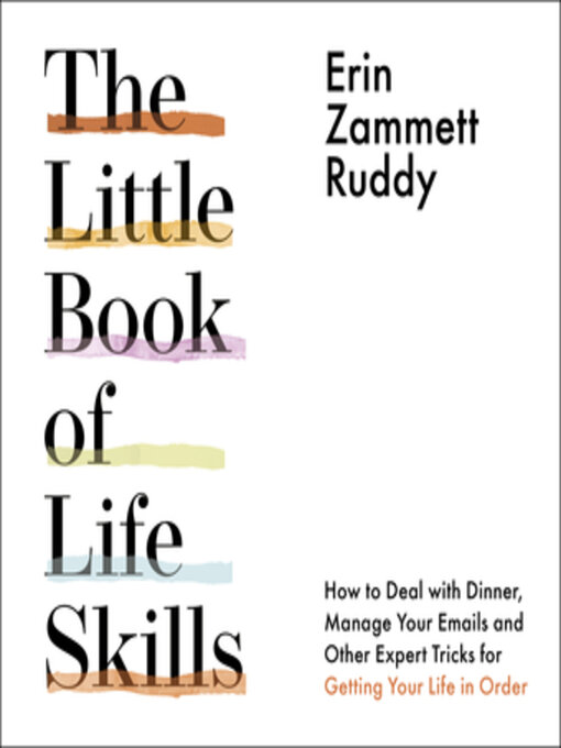 Title details for The Little Book of Life Skills by Erin Zammett Ruddy - Wait list
